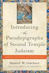 9780801049873-0801049873-Introducing the Pseudepigrapha of Second Temple Judaism: Message, Context, and Significance