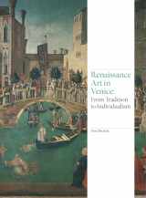 9781780678511-1780678517-Renaissance Art in Venice: From Tradition to Individualism