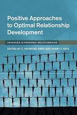 9781107500891-1107500893-Positive Approaches to Optimal Relationship Development (Advances in Personal Relationships)