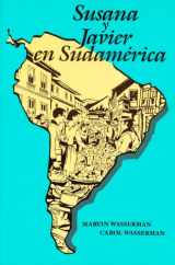 9780877201311-0877201315-Susana Y Javier En Sudamerica (Spanish Edition)
