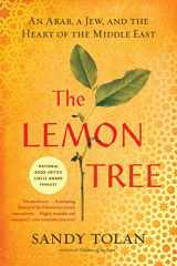 9781596913431-1596913436-The Lemon Tree: An Arab, a Jew, and the Heart of the Middle East