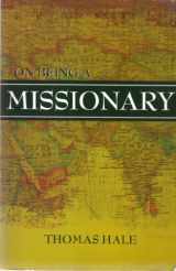 9780878082551-0878082557-On Being a Missionary