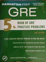 9781941234518-1941234518-5 lb. Book of GRE Practice Problems (Manhattan Prep 5 lb Series)