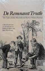 9780817305154-0817305157-De Remnant Truth: The Tales of Jake Mitchell and Robert Wilton Burton