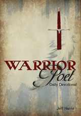 9781462745043-1462745040-Warrior Poet: Daily Devotional
