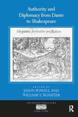 9781138256910-1138256919-Authority and Diplomacy from Dante to Shakespeare (Transculturalisms, 1400-1700)