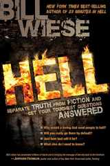 9781599793399-1599793393-Hell: Separate Truth from Fiction and Get Your Toughest Questions Answered