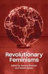 9781788737760-1788737768-Revolutionary Feminisms: Conversations on Collective Action and Radical Thought