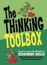 9780974531519-0974531510-The Thinking Toolbox: Thirty-Five Lessons That Will Build Your Reasoning Skills