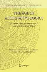 9789048124855-9048124859-The Age of Alternative Logics: Assessing Philosophy of Logic and Mathematics Today (Logic, Epistemology, and the Unity of Science, 3)