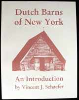 9780935796506-0935796509-Dutch Barns of New York: An Introduction