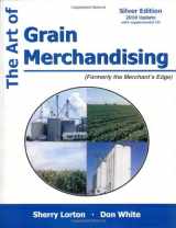 9781588749550-158874955X-The Art of Grain Merchandising: Silver Edition