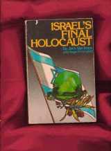 9780840794000-0840794002-Israel's Final Holocaust