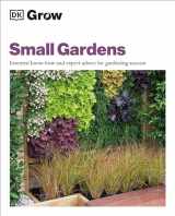 9780744069570-0744069572-Grow Small Gardens: Essential Know-how and Expert Advice for Gardening Success (DK Grow)