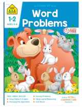 9781589473249-1589473248-School Zone - Word Problems Workbook - 64 Pages, Ages 6 to 8, 1st Grade, 2nd Grade, Math, Picture Stories, Graphs, Calendars and Clocks, and More (School Zone I Know It!® Workbook Series)