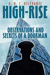 9781643508511-1643508512-High-Rise Observations and Secrets of a Doorman