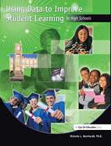 9781138416444-1138416444-Using Data to Improve Student Learning in High Schools