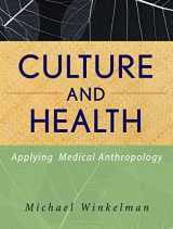 9780470283554-0470283556-Culture and Health: Applying Medical Anthropology