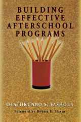 9780761978770-0761978771-Building Effective Afterschool Programs
