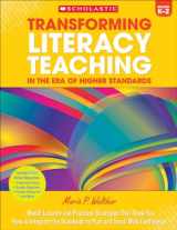 9780545614009-0545614007-Transforming Literacy Teaching in the Era of Higher Standards: Grades K 2: Model Lessons and Practical Strategies That Show You How to Integrate the Standards to Plan and Teach With Confidence