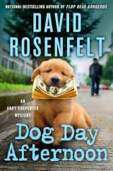 9781250324474-1250324475-Dog Day Afternoon: An Andy Carpenter Mystery (An Andy Carpenter Novel, 29)