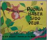 9781880507407-1880507404-Podría haber sido peor/ It Could Have Been Worse (Spanish Edition)