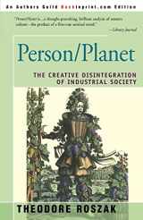 9780595297474-0595297471-Person/Planet: The Creative Disintegration of Industrial Society