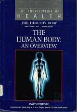 9780791000199-0791000192-The Human Body: An Overview (Encyclopedia of Health)