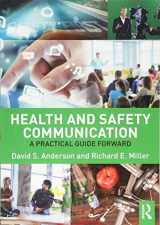 9781138647442-1138647446-Health and Safety Communication: A Practical Guide Forward