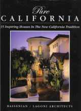 9780972153904-097215390X-Pure California: 35 Inspiring Houses in the New California Tradition