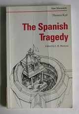 9780393900576-0393900576-The Spanish Tragedy (New Mermaid Series)