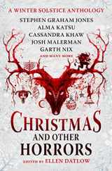 9781803363264-1803363266-Christmas and Other Horrors: A winter solstice anthology