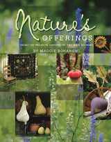 9781935362227-1935362224-Nature's Offerings: Primitive Projects Inspired by the Four Seasons