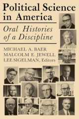 9780813150888-0813150884-Political Science in America: Oral Histories of a Discipline