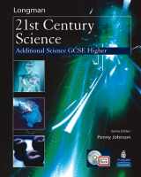 9780582853416-0582853419-Science for 21st Century GCSE Additional Science Higher Stud