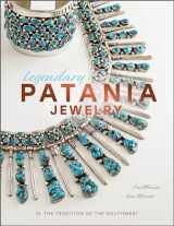9780764364464-0764364464-Legendary Patania Jewelry: In the Tradition of the Southwest