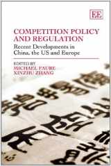 9781849800754-1849800758-Competition Policy and Regulation: Recent Developments in China, the US and Europe
