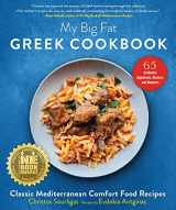 9781510774674-151077467X-My Big Fat Greek Cookbook: Classic Mediterranean Comfort Food Recipes