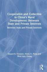 9780765600936-0765600935-Cooperative and Collective in China's Rural Development: Between State and Private Interests: Between State and Private Interests (Socialism and Social Movements)