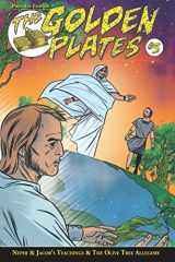 9781549848247-1549848240-The Golden Plates #5: Premium Edition: Nephi & Jacob's Teachings & The Olive Tree Allegory