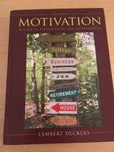 9780205610815-0205610811-Motivation: Biological, Psychological, and Environmental (3rd Edition)
