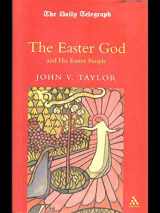 9780826415905-0826415903-The Easter God and His Easter People