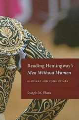 9780873389433-0873389433-Reading Hemingway's Men Without Women: Glossary and Commentary (Reading Hemingway Series)