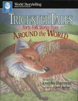 9780874834505-0874834503-Trickster Tales: Forty Folk Stories from Around the World (World Storytelling)