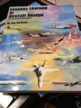 9781884885587-1884885586-Lessons Learned in Aircraft Design: The Devil is in the Details