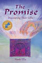 9781950339860-1950339866-The Promise: Discovering Their Gifts