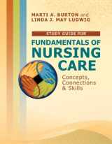 9780803622036-0803622031-Study Guide for Fundamentals of Nursing Care: Concepts, Connections & Skills