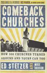 9780805445367-0805445366-Comeback Churches: How 300 Churches Turned Around and Yours Can, Too