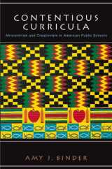 9780691091808-0691091803-Contentious Curricula: Afrocentrism and Creationism in American Public Schools