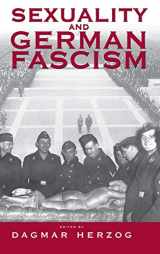 9781571816528-1571816526-Sexuality and German Fascism